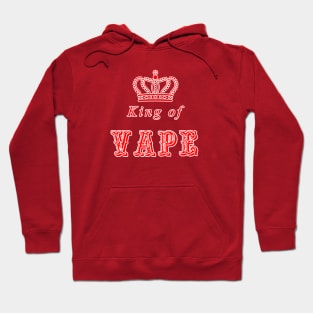 King of Vape! Hoodie